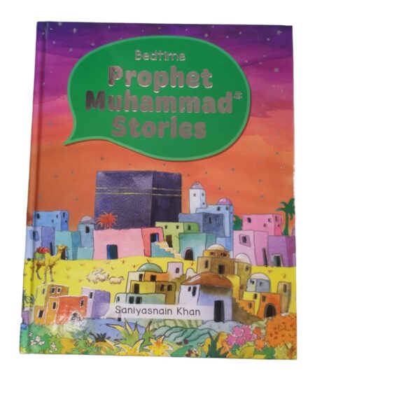 Bedtime Prophet Muhammad Stories