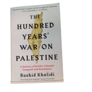 The hundred years war on Palestine