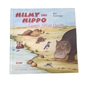 Hilmy the Hippo Learns about Death