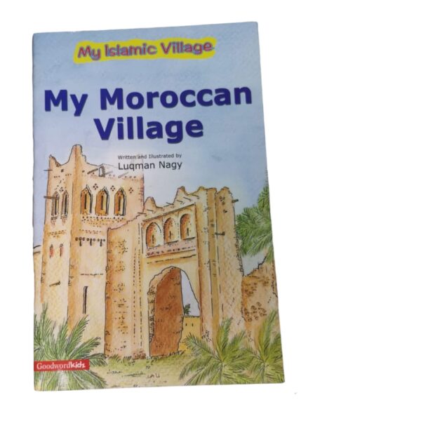 My Moroccan village