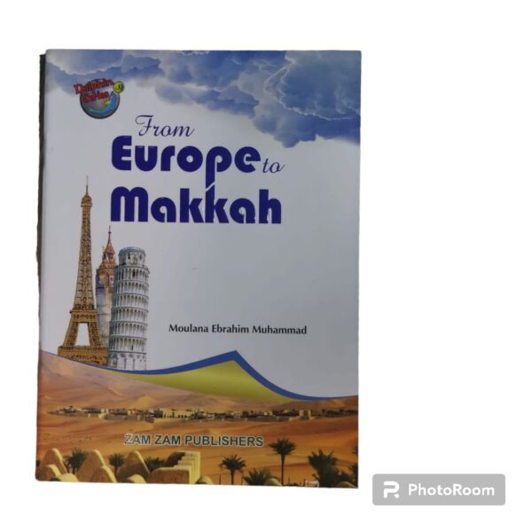 From Europe to Makkah