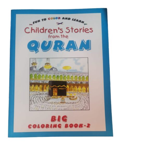 Children stories from the Quran big coloring book 2