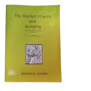 The garden of love and longing