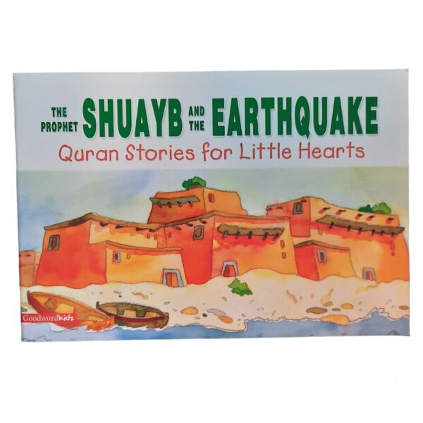 The Prophet Shuayb and the Earthquake