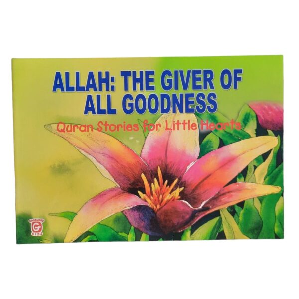 Allah the giver of all goodness