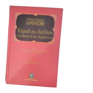 Riyad as Salihin gardens of the righteous