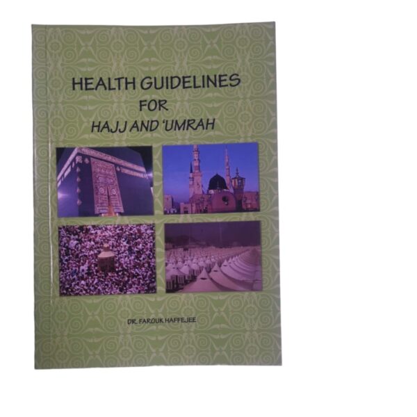 Health guidelines for Hajj and umrah