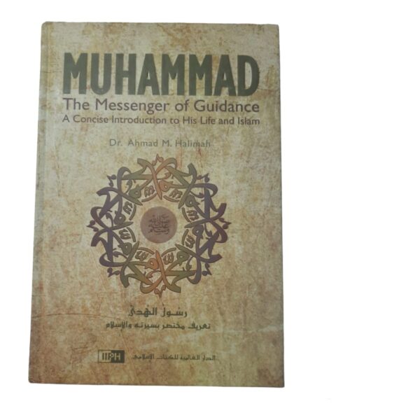 Muhammad The Messenger of Guidance