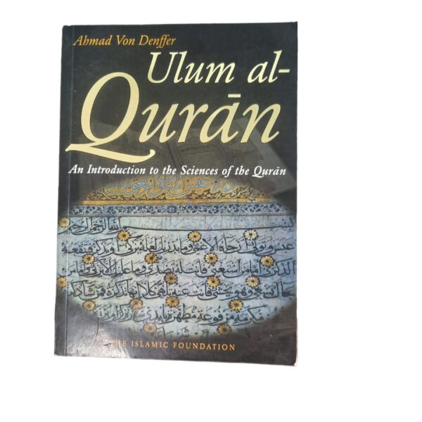 Ulum al Quran an introduction to the science of the Quran