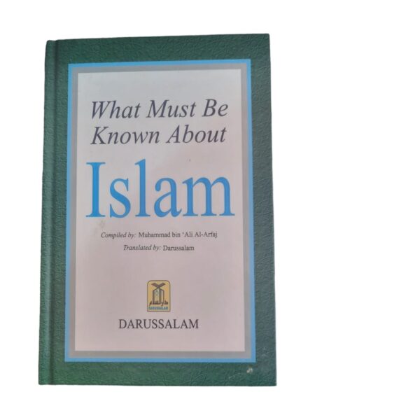 What must be known about Islam