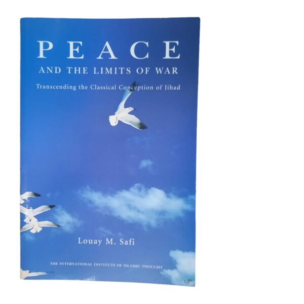 Peace and the limits of war