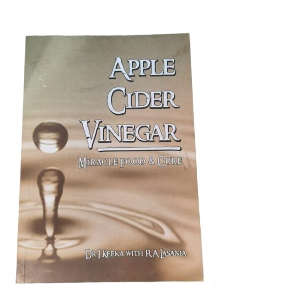 Apple Cider Vinegar miracle food and cure