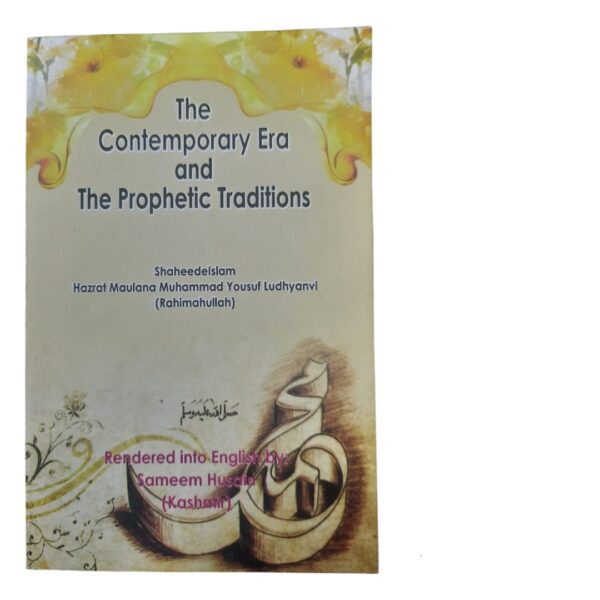 The contemporary Era and the prophetic traditions