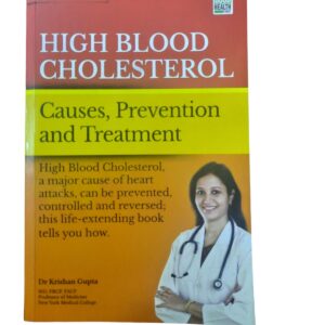 High blood cholesterol causes prevention and treatment