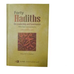 Forty Hadiths on leadership and governance