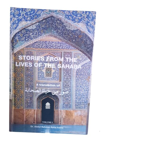 Stories from the lives of the Sahaba