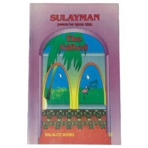Sulayman (peace be upon him) The Gifted